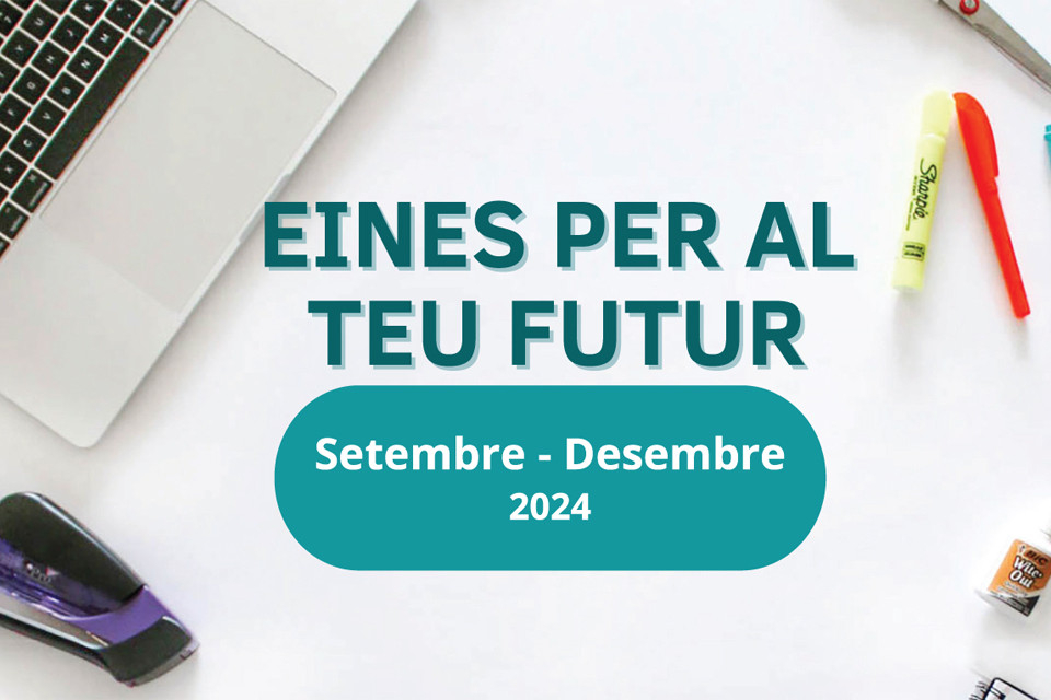 Eines per al teu futur